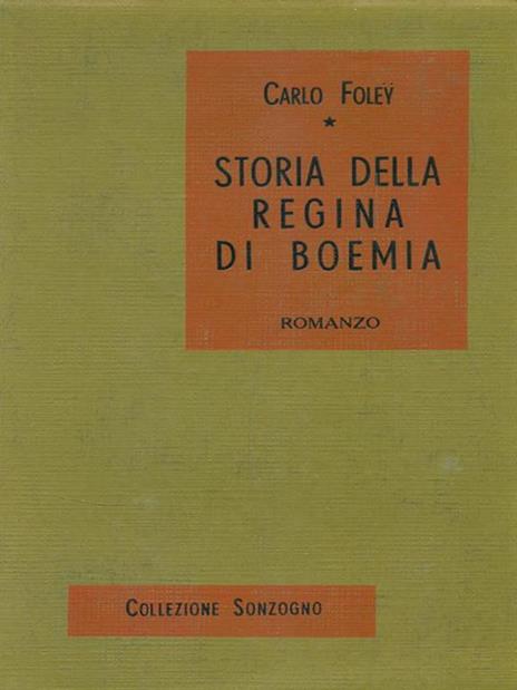 Storia della regina di Boemia - Charles Foley - copertina