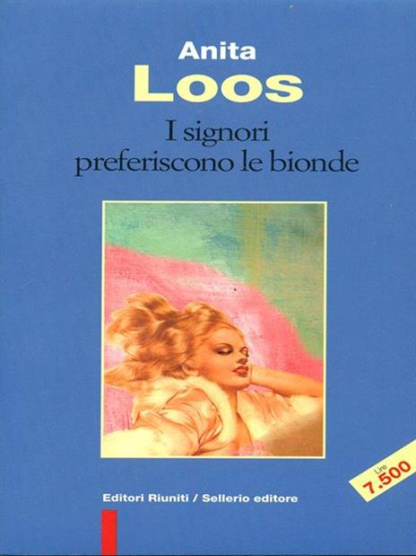 I signori preferiscono le bionde - Anita Loos - 6