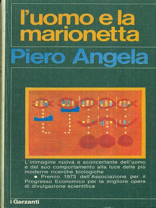 L' uomo e la marionetta - Piero Angela - 2