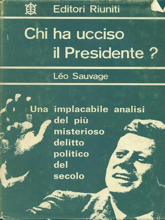 Chi ha ucciso il Presidente? - Léo Sauvage - 2