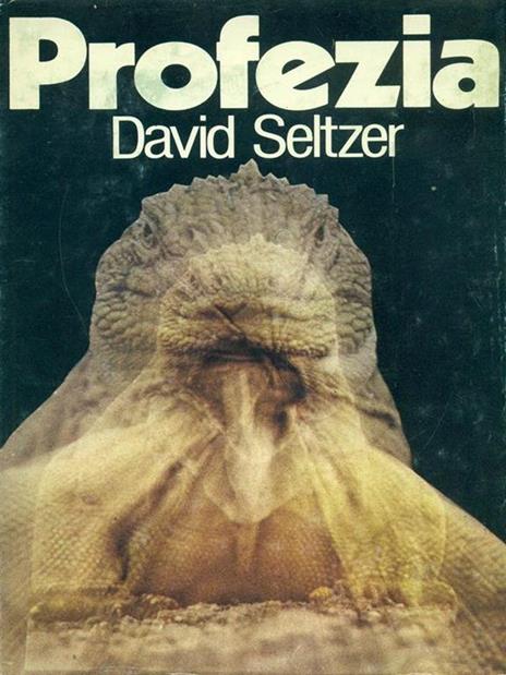 Profezia - David Seltzer - 7