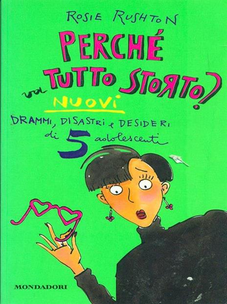 Perché va tutto storto? - Rosie Rushton - 10