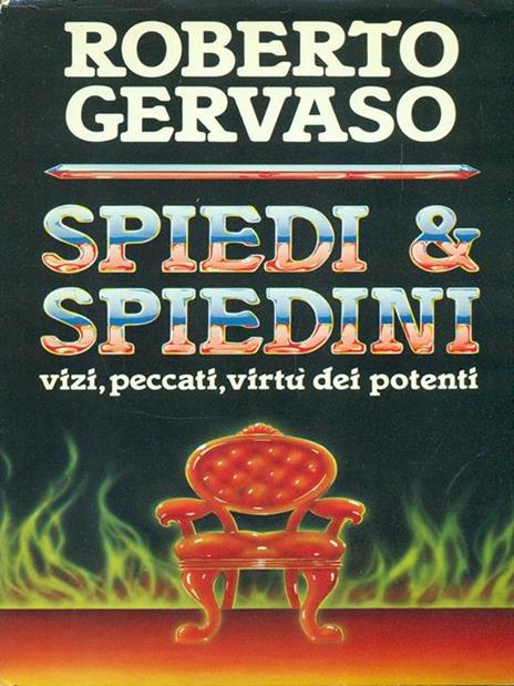 Spiedi & spiedini - Roberto Gervaso - 5