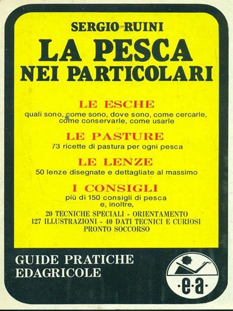 La pesca nei particolari - Sergio Ruini - 2