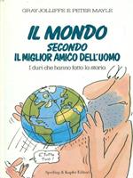 Il mondo secondo il miglior amico dell'uomo