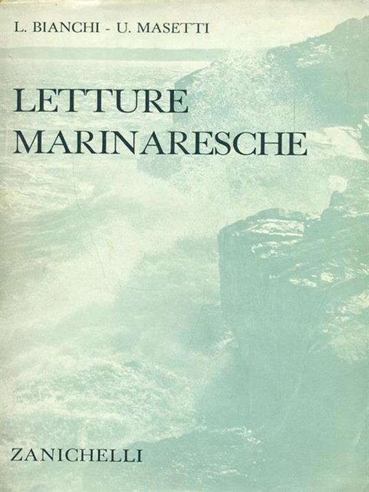 Letture marinaresche - Lorenzo Bianchi,Ugo Masetti - copertina