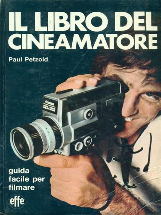Il libro del cineamatore - Paul Petzold - 5