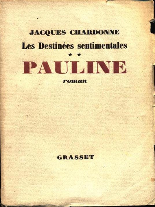 Pauline - Jacques Chardonne - 3