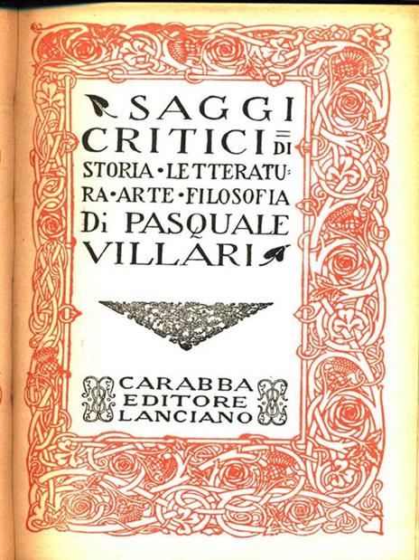 Saggi Critici - Vol. I - Pasquale Villari - 2