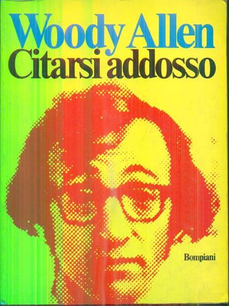 Citarsi addosso - Woody Allen - 6