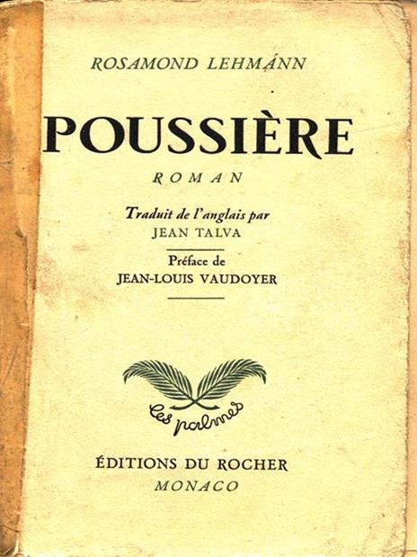 Poussiere - Rosamond Lehmann - 7