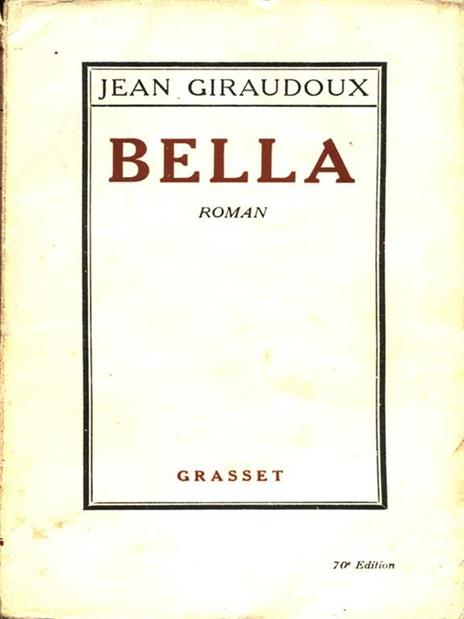 Bella - Jean Giraudoux - 3