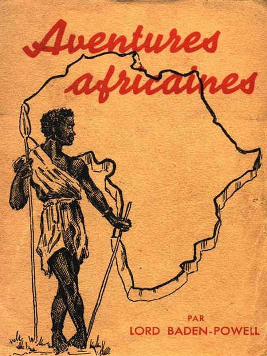 Aventures africaines - Robert Baden Powell - 10