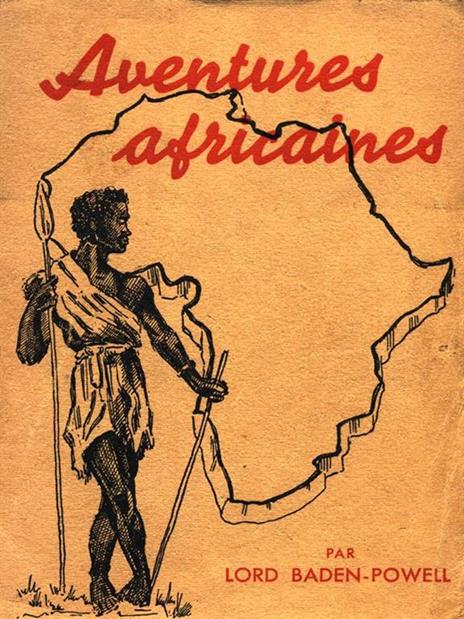 Aventures africaines - Robert Baden Powell - 7
