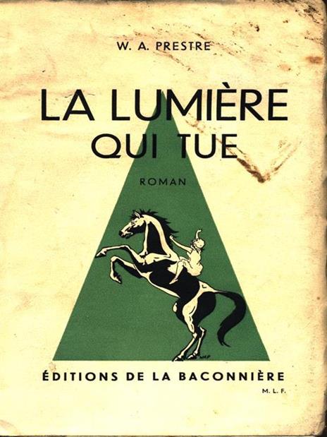 La lumiere qui tue - W. A. Prestre - 6