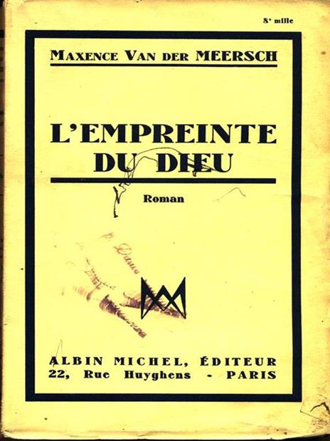 L' empreinte du Dieu - Maxence Van der Meersch - copertina