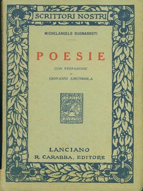 Poesie - Michelangelo Buonarroti - 9