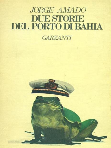 Due storie del porto di Bahia - Jorge Amado - copertina