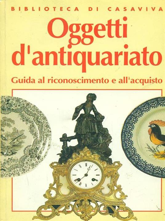 Oggetti d'antiquariato - Andrea Donati - 4