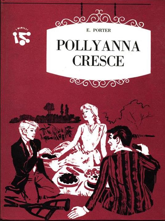 Pollyanna cresce - 3