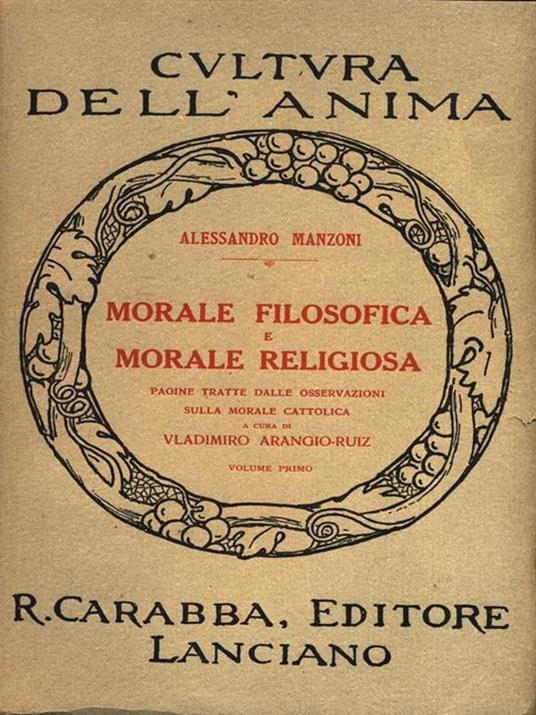 Morale filosofica - Vol. I - Alessandro Manzoni - 2