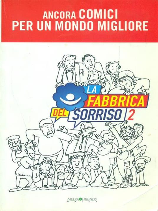 La fabbrica del sorriso 2 Ancora comici per un mondo migliore - 2