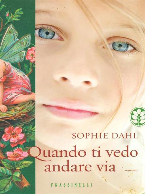 Quando ti vedo andare via - Sophie Dahl - copertina