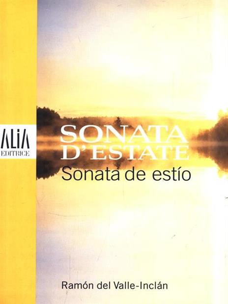 Sonata d'estate. Testo spagnolo a fronte - Ramón del Valle-Inclán - 11