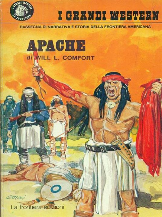 Apache  - Will L. Comfort - 3