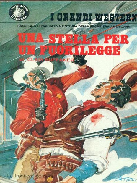 Una stella per un fuorilegge - Clair Huffaker - 10