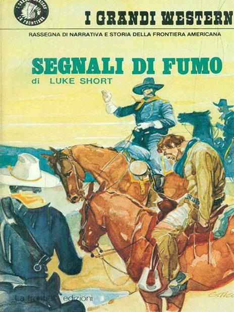 Segnali di fumo - Luke Short - 2