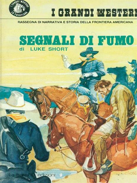 Segnali di fumo - Luke Short - 8