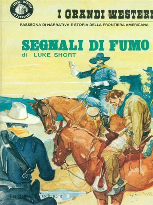 Segnali di fumo - Luke Short - 12