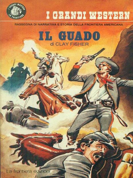 Il guado - Clay Fisher - copertina