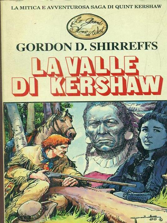 La valle di Kershaw di: Gordon D. Shirreffs - copertina