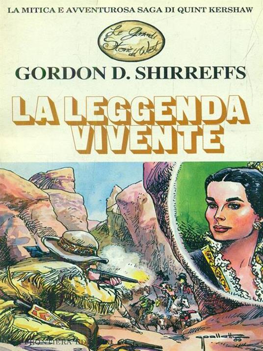 La leggenda vivente di: Gordon D. Shirreffs - copertina