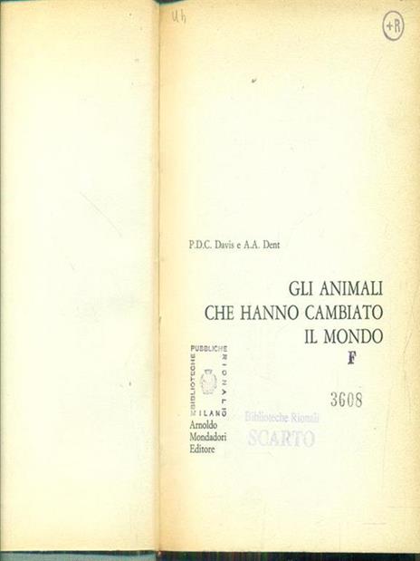 Gli animali che hanno cambiato il mondo - P. D. C. Davis - 5