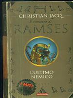 Ramses l'ultimo nemico