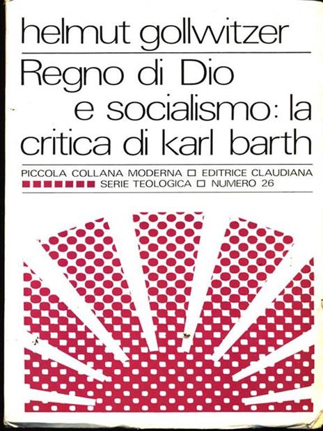 Regno di Dio e socialismo: lacritica di Karl Barth - copertina