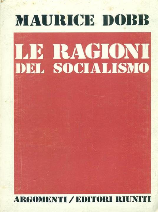 Le ragioni del socialismo - Maurice Dobb - 5