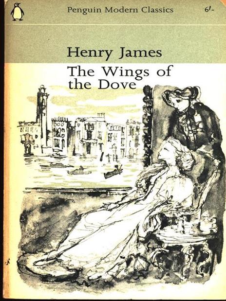 The Wings of the Dove - Henry James - 2