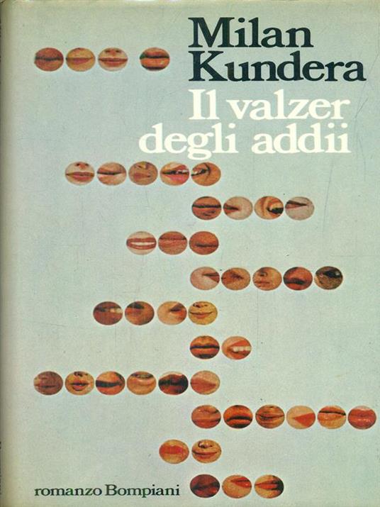 Il valzer degli addii - Milan Kundera - 7