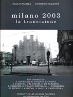 Milano 2003 la transizione