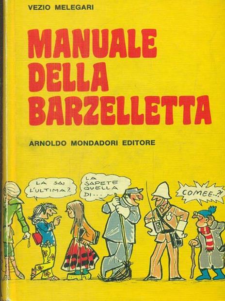 Manuale della barzelletta - Vezio Melegari - 2