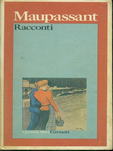 Racconti - Guy de Maupassant - 4