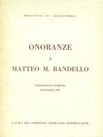 Onoranze a Matteo M. Bandello