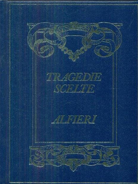 tragedie scelte - Vittorio Alfieri - 5