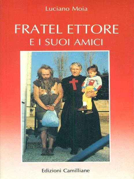 Fratel Ettore e i suoi amici - Luciano Moia - copertina