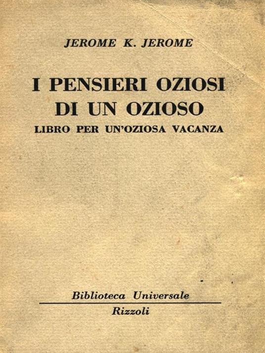 I pensieri oziosi di un ozioso - Jerome K. Jerome - 9