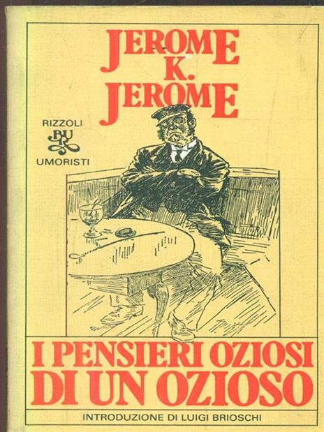 I pensieri oziosi di un ozioso - Jerome K. Jerome - 3